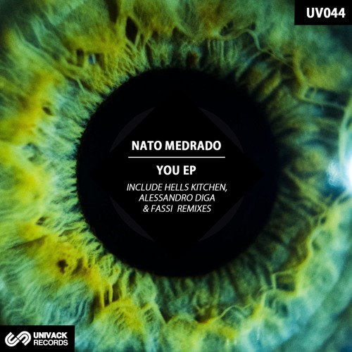 Nato Medrado – You EP [incl. Hells Kitchen, Alessandro Diga, & Fassi Remixes]