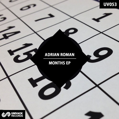 Adrian Roman – Months EP (Univack Records – UV053)